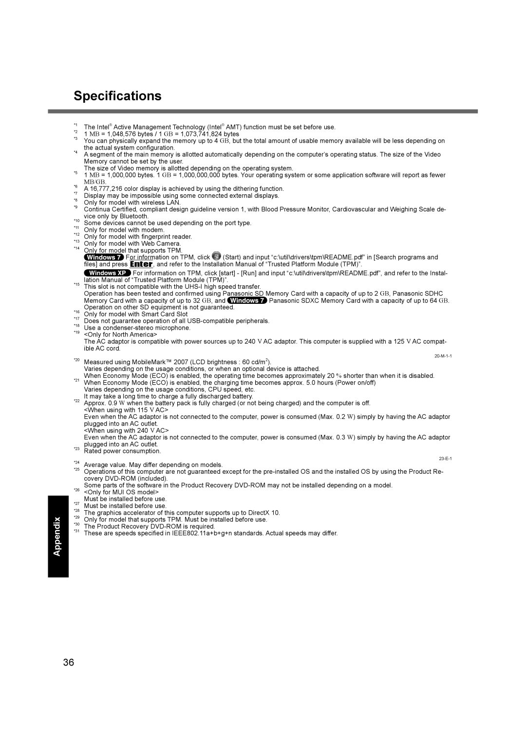 Panasonic CF-C1BLHAZ1M appendix Speciﬁcations, MB = 1,048,576 bytes / 1 GB = 1,073,741,824 bytes 