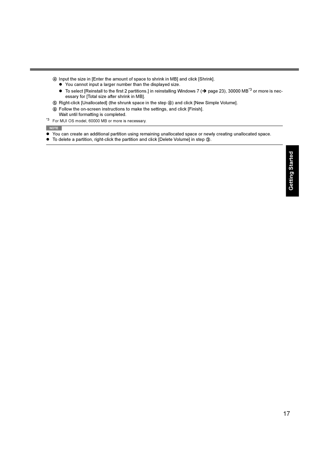 Panasonic CF-F9 appendix For MUI OS model, 60000 MB or more is necessary 