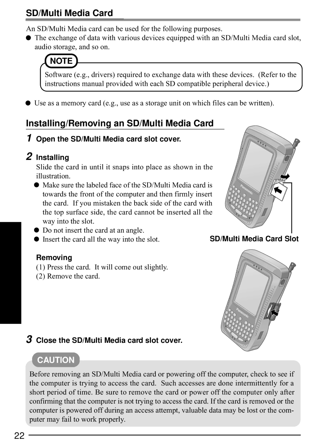 Panasonic CF-P1 Installing/Removing an SD/Multi Media Card, Open the SD/Multi Media card slot cover Installing 