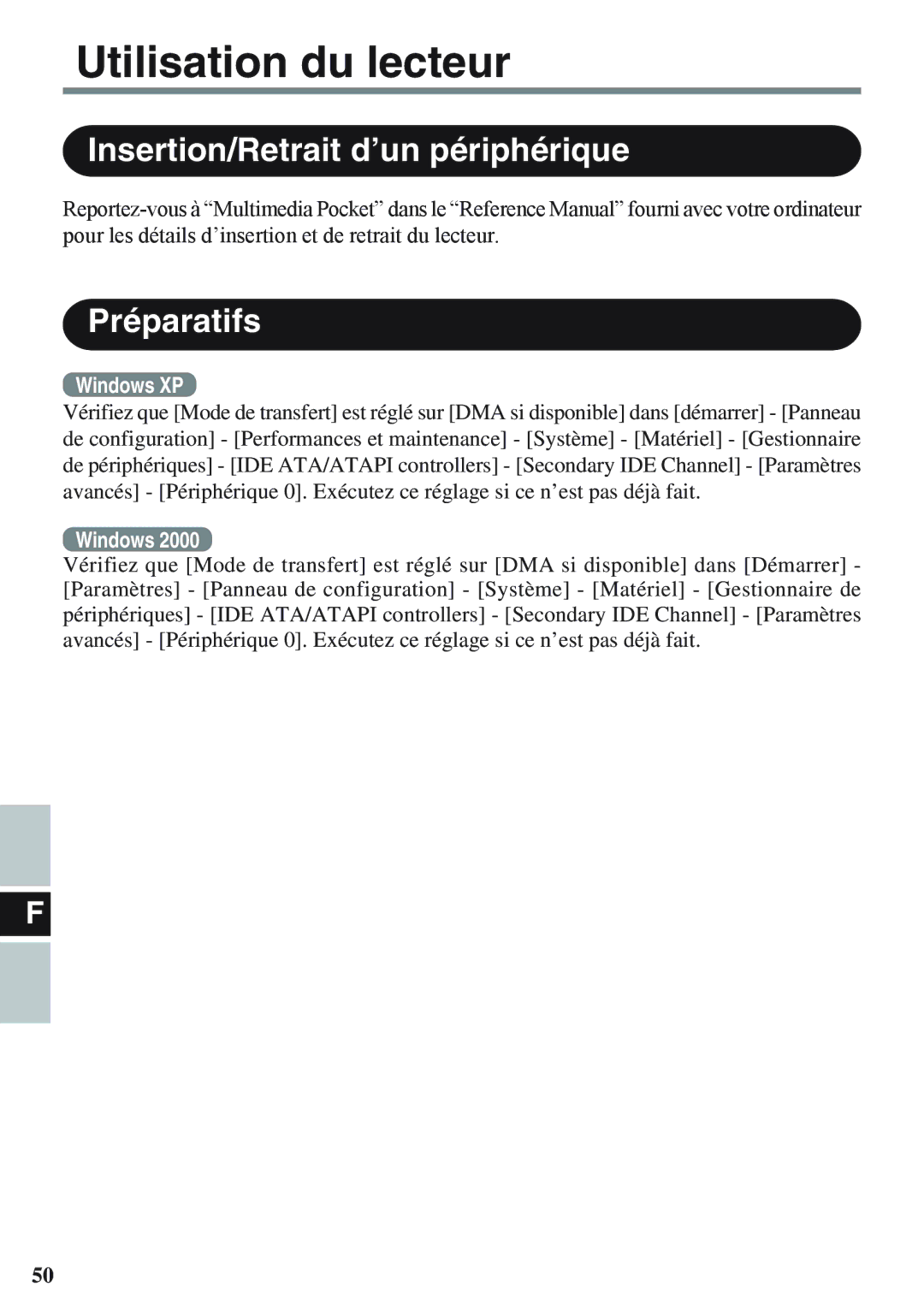 Panasonic CF-VDM732U specifications Utilisation du lecteur, Insertion/Retrait d’un périphérique, Préparatifs 