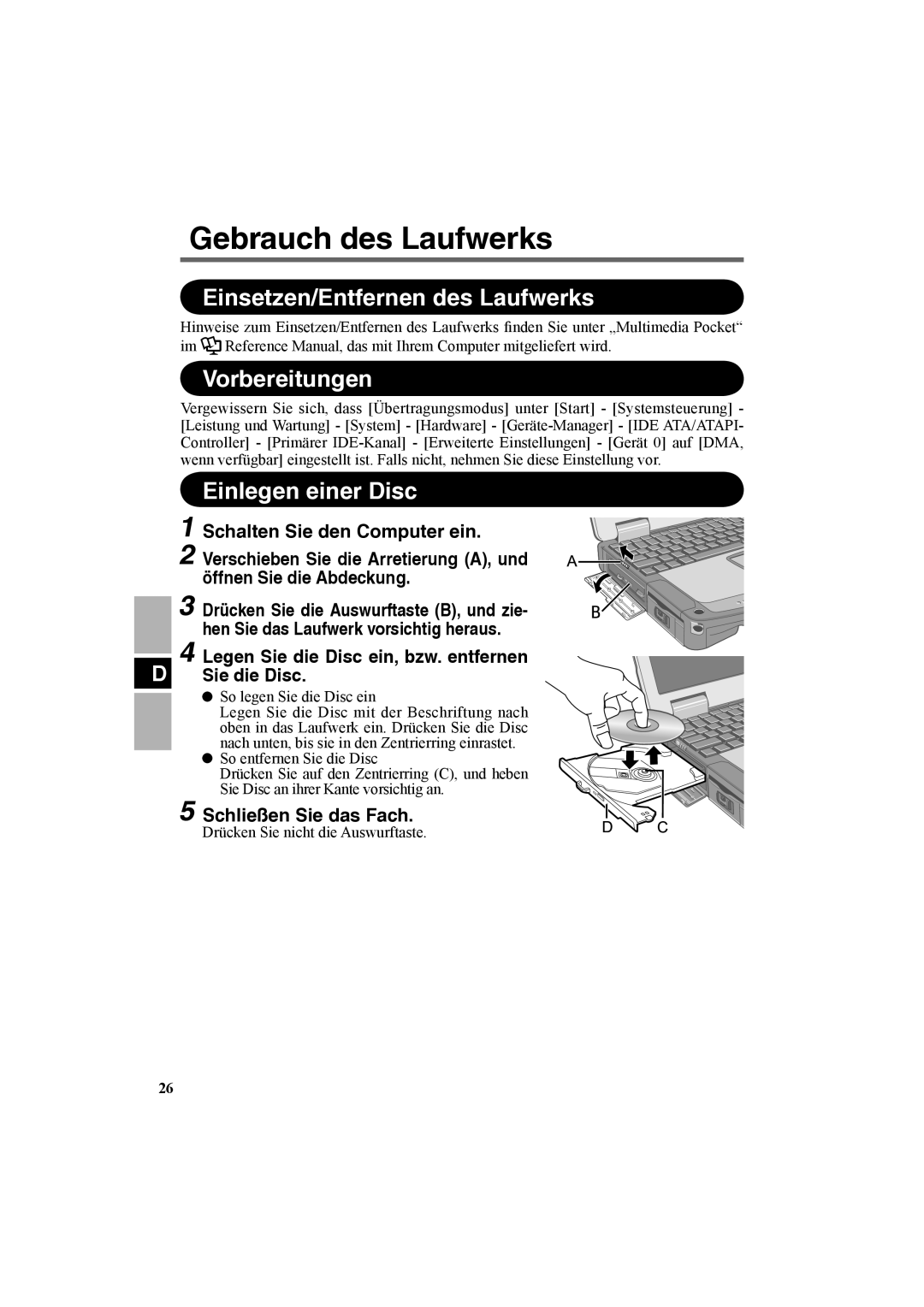 Panasonic CF-VDR301U Gebrauch des Laufwerks, Einsetzen/Entfernen des Laufwerks, Vorbereitungen, Einlegen einer Disc 