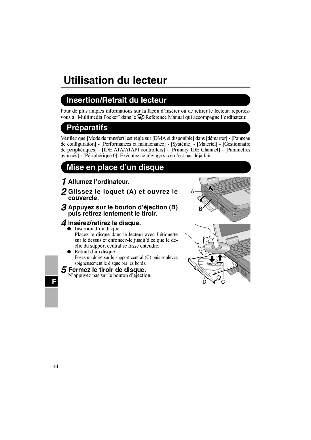 Panasonic CF-VDR301U Utilisation du lecteur, Insertion/Retrait du lecteur, Préparatifs, Mise en place d’un disque 
