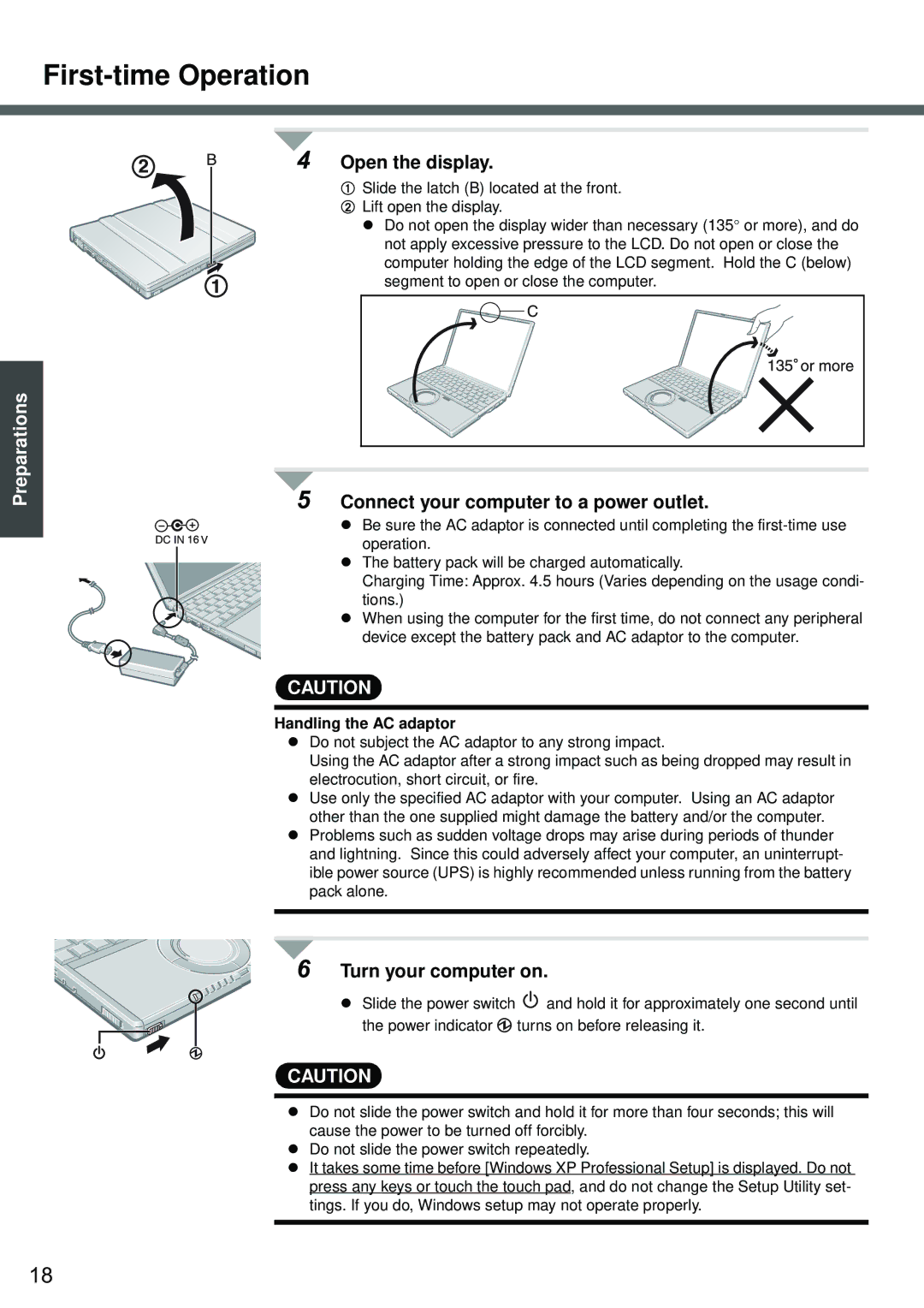 Panasonic CF-W2 Series XP specifications First-time Operation, Open the display, Connect your computer to a power outlet 