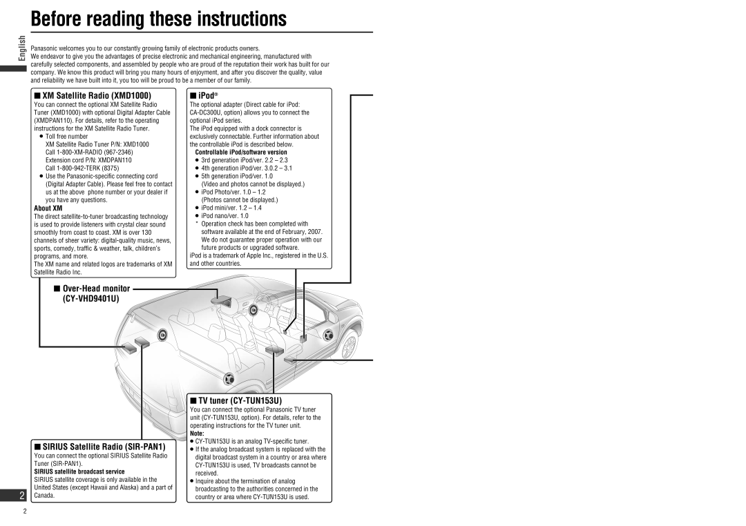 Panasonic CN-NVD905U Before reading these instructions,  XM Satellite Radio XMD1000,  Sirius Satellite Radio SIR-PAN1 