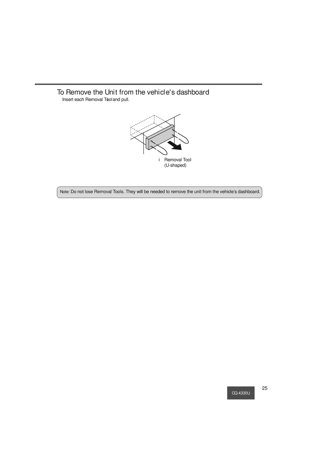 Panasonic CQ-4330U manual To Remove the Unit from the vehicles dashboard 