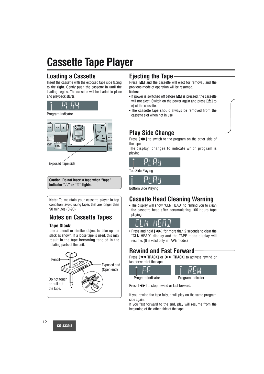 Panasonic CQ-4330U Cassette Tape Player, Loading a Cassette, Ejecting the Tape, Play Side Change, Notes on Cassette Tapes 