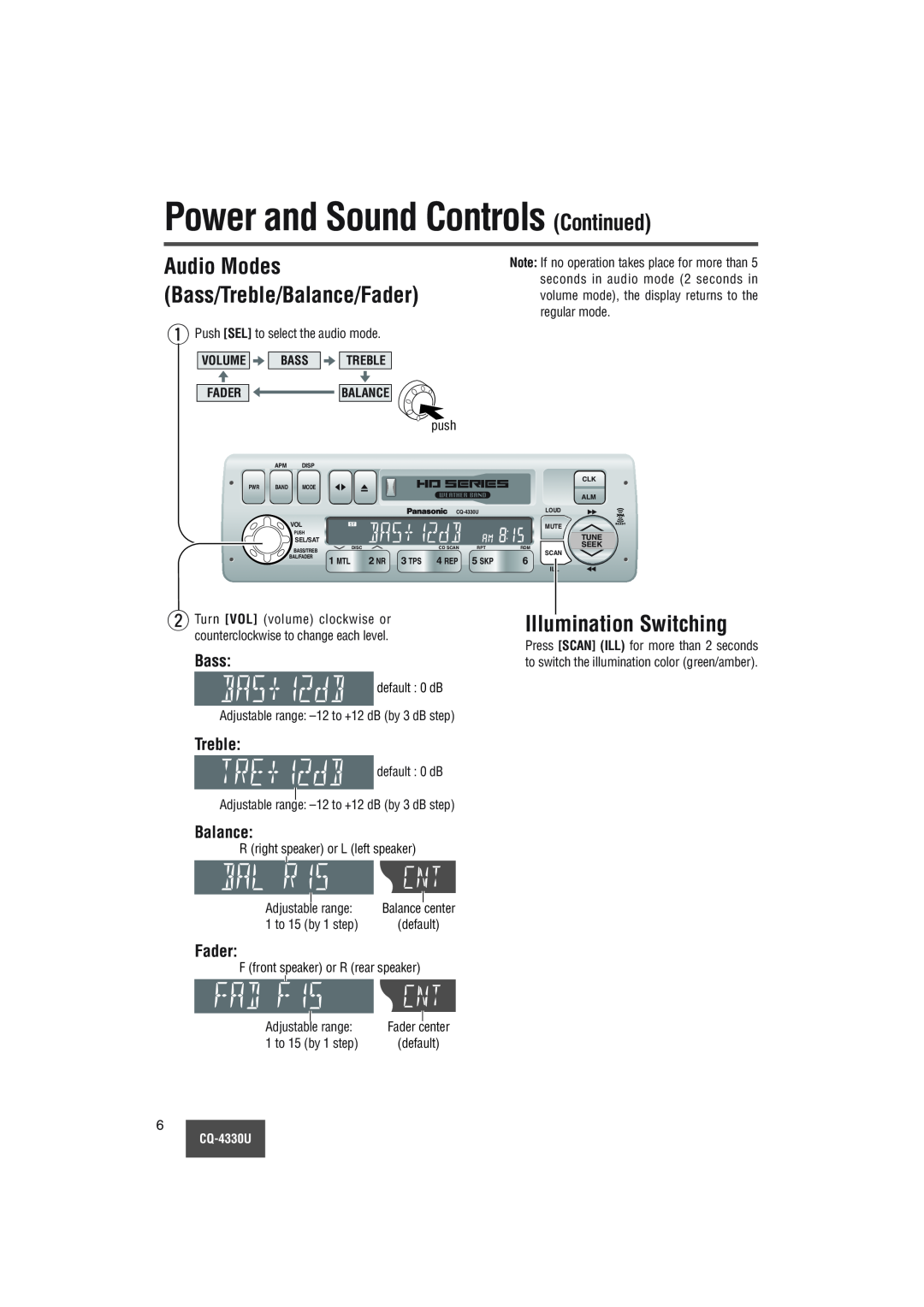 Panasonic CQ-4330U manual Power and Sound Controls Continued, Illumination Switching, Audio Modes Bass/Treble/Balance/Fader 