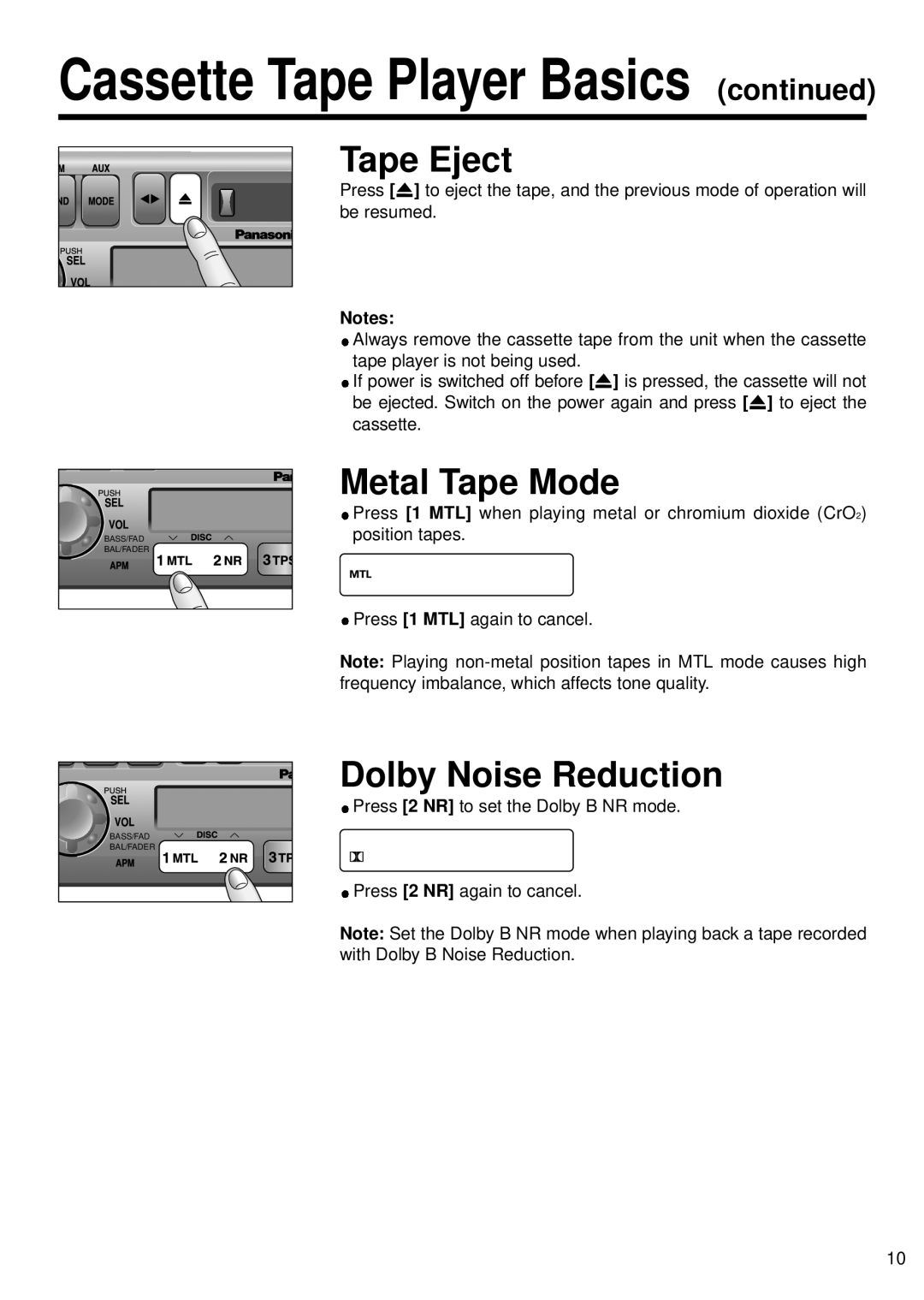 Panasonic CQ-4500U, CQ-4300U operating instructions Tape Eject, Metal Tape Mode, Dolby Noise Reduction 