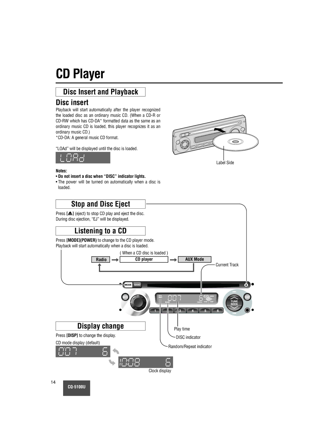 Panasonic CQ-5100U CD Player, Disc Insert and Playback Disc insert, Stop and Disc Eject, Listening to a CD, Display change 