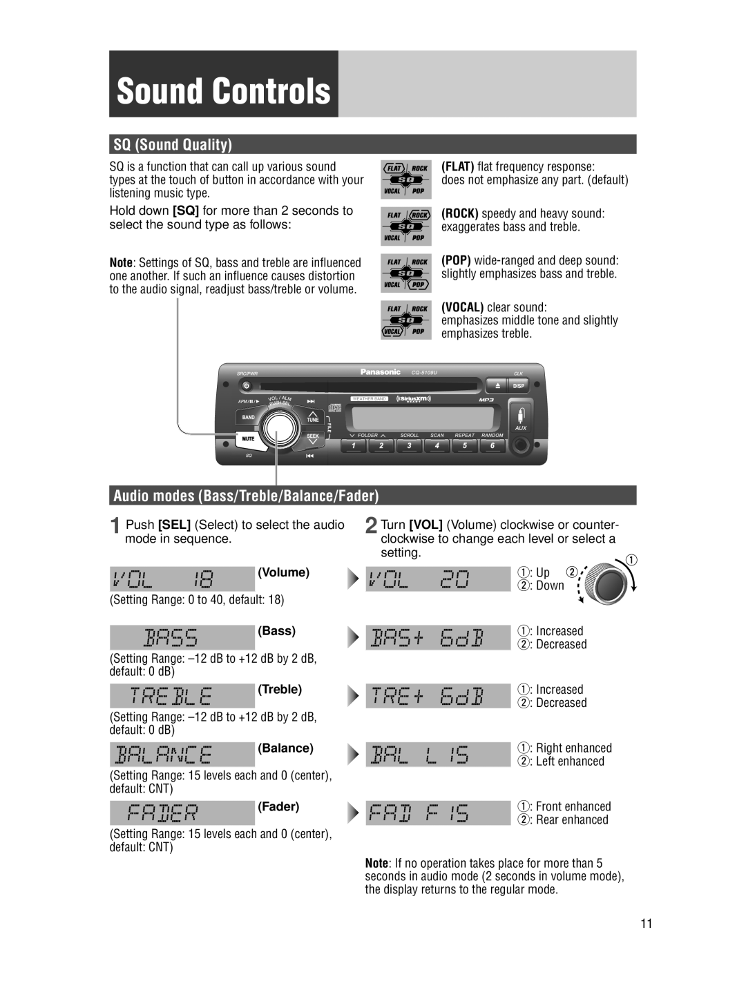 Panasonic CQ-5109U operating instructions Sound Controls, SQ Sound Quality, Audio modes Bass/Treble/Balance/Fader 