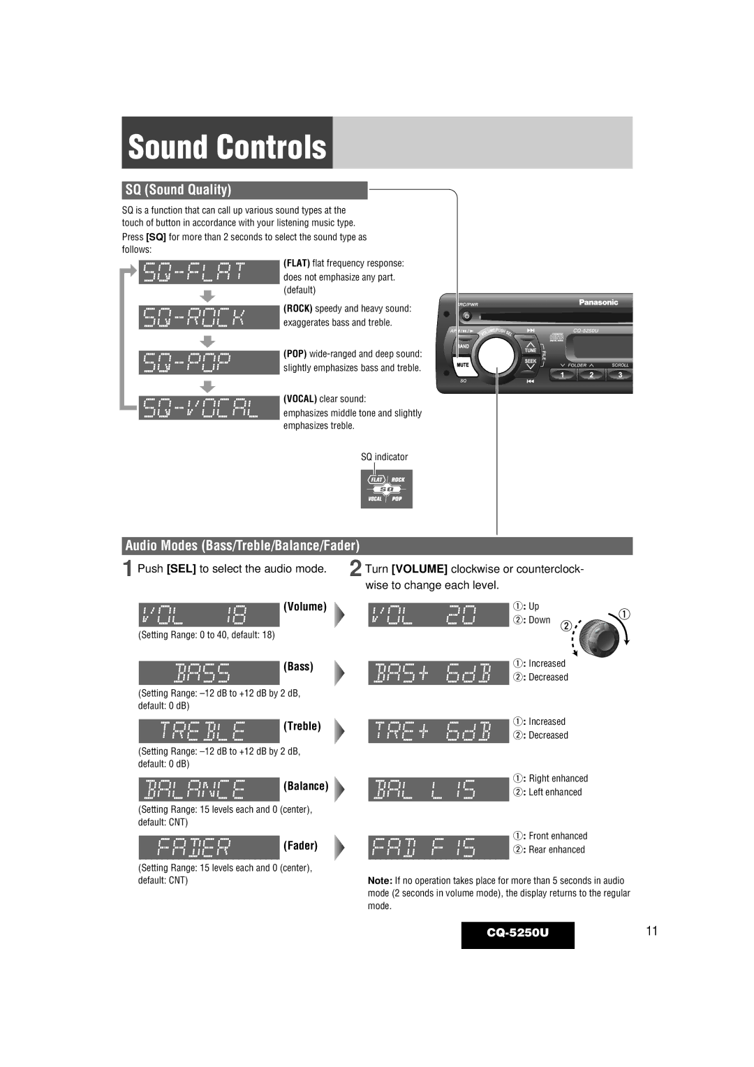 Panasonic CQ-5250U warranty Sound Controls, SQ Sound Quality, Audio Modes Bass/Treble/Balance/Fader, Volume 