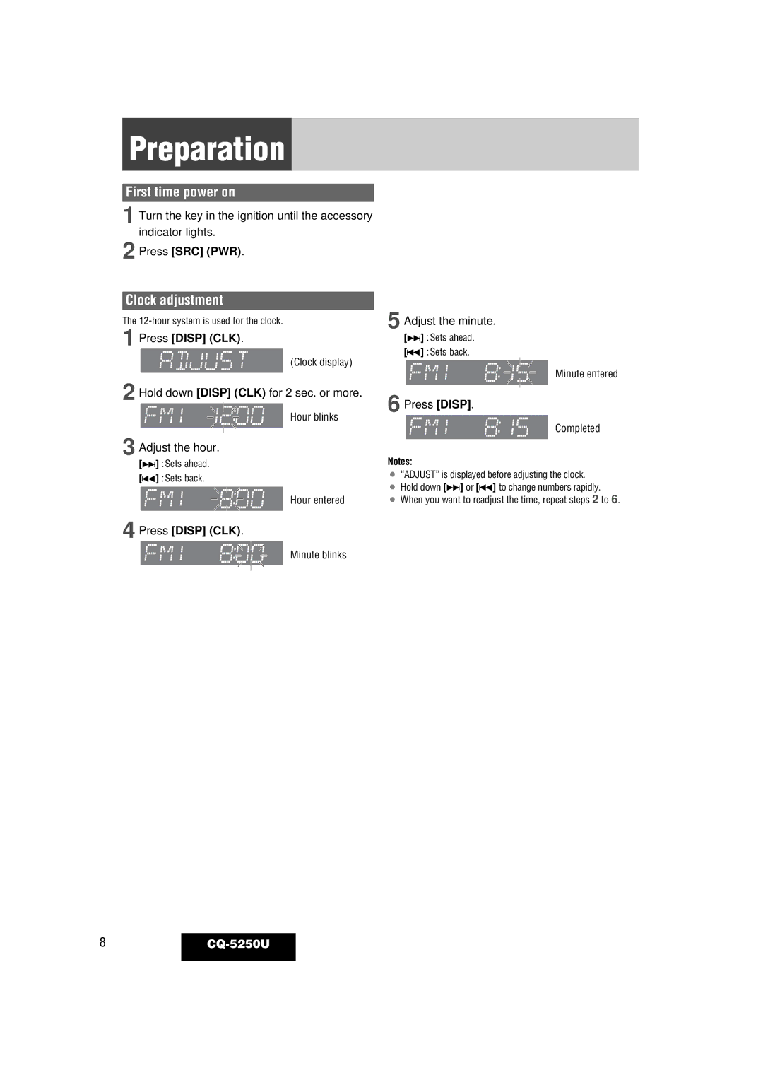 Panasonic CQ-5250U warranty Preparation, First time power on, Clock adjustment, Press SRC PWR, Press Disp CLK 