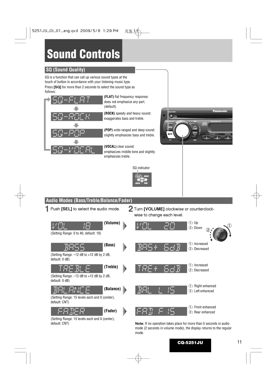 Panasonic CQ-5251JU warranty Sound Controls, SQ Sound Quality, Audio Modes Bass/Treble/Balance/Fader, Volume 