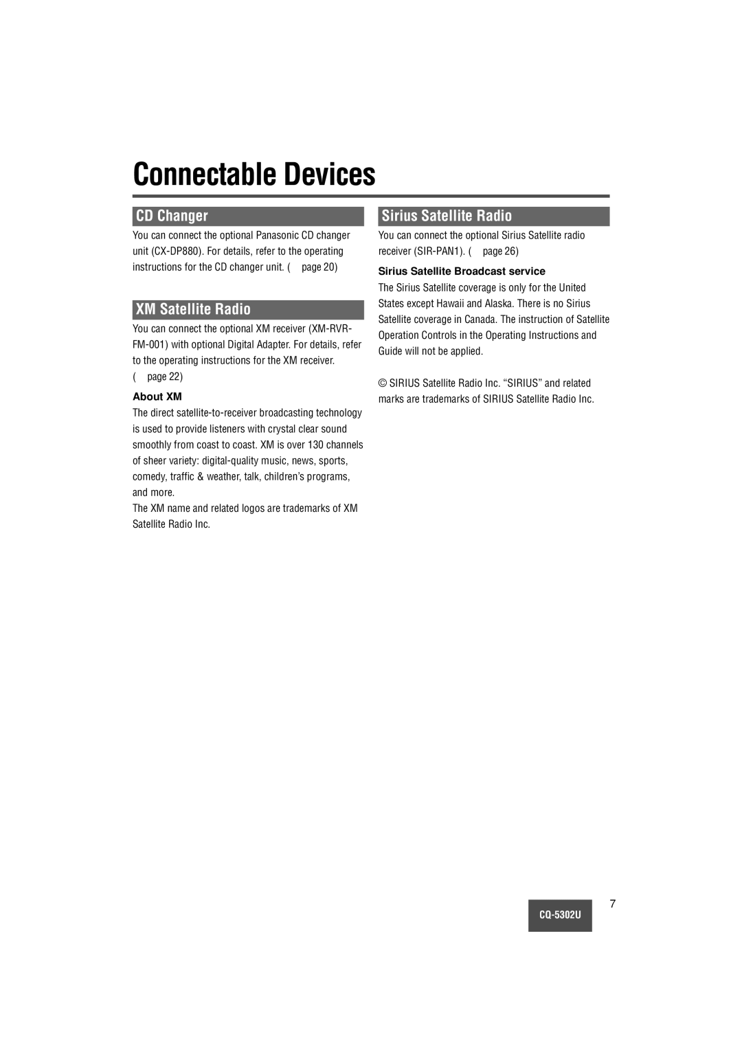 Panasonic CQ-5302U operating instructions Connectable Devices, About XM, Sirius Satellite Broadcast service 