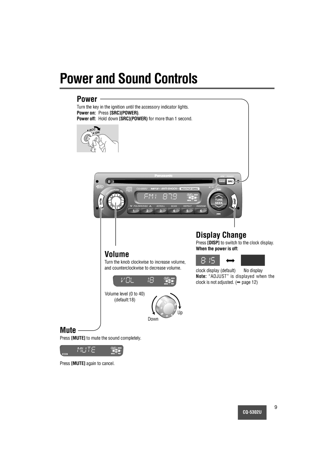 Panasonic CQ-5302U operating instructions Power and Sound Controls, Volume, Mute, Display Change 