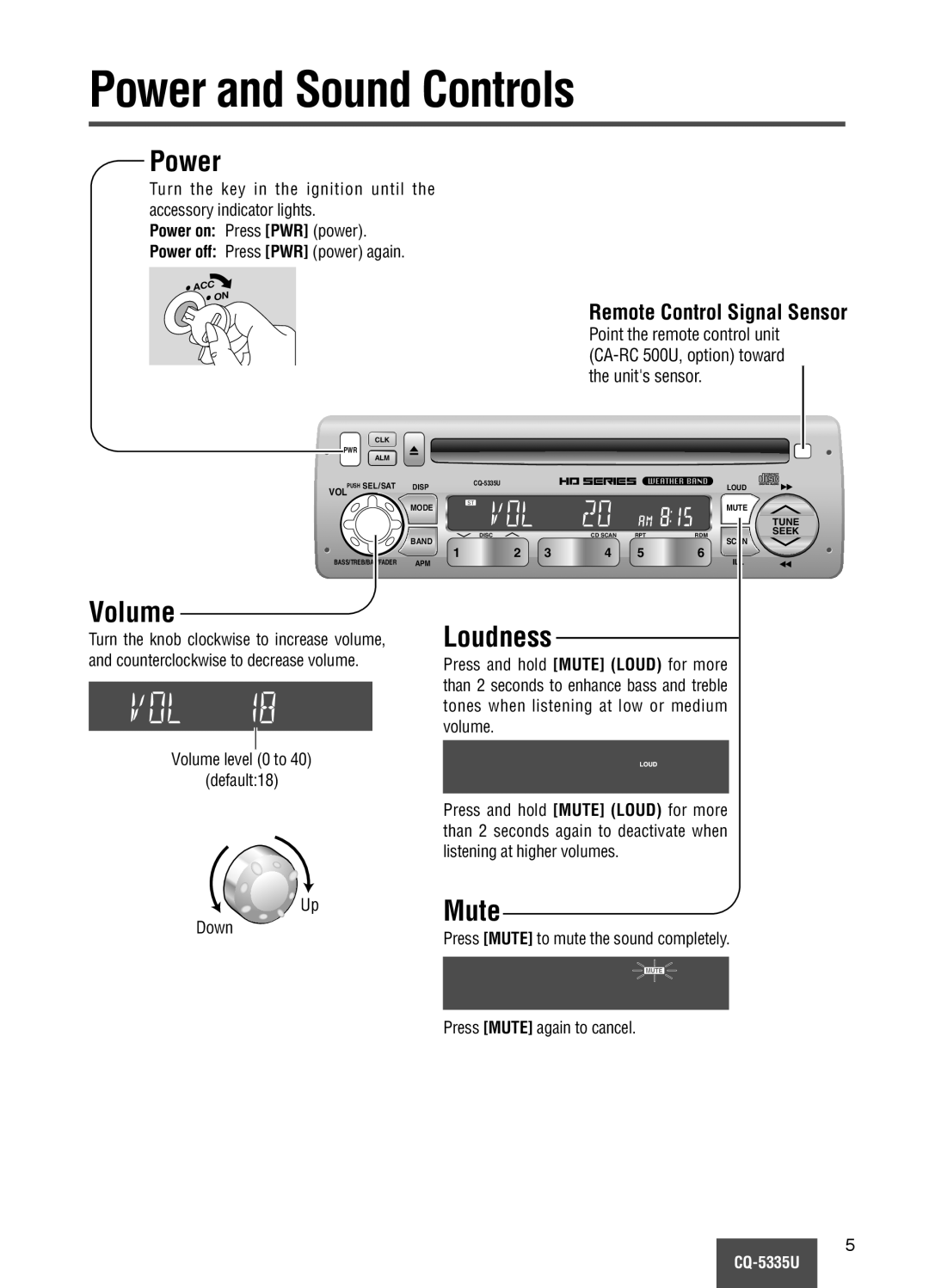 Panasonic CQ-5335U operating instructions Power and Sound Controls, Volume, Loudness, Mute, Remote Control Signal Sensor 