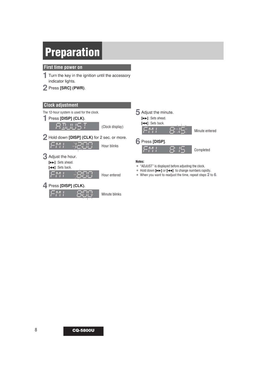 Panasonic CQ-5800U warranty Preparation, First time power on, Clock adjustment, Press SRC PWR, Press Disp CLK 