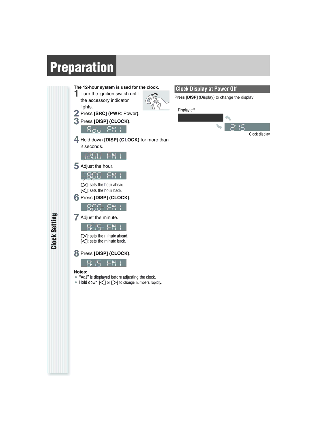 Panasonic CQ-C1103U warranty Preparation, Clock Setting, Clock Display at Power Off, Turn the ignition switch until 