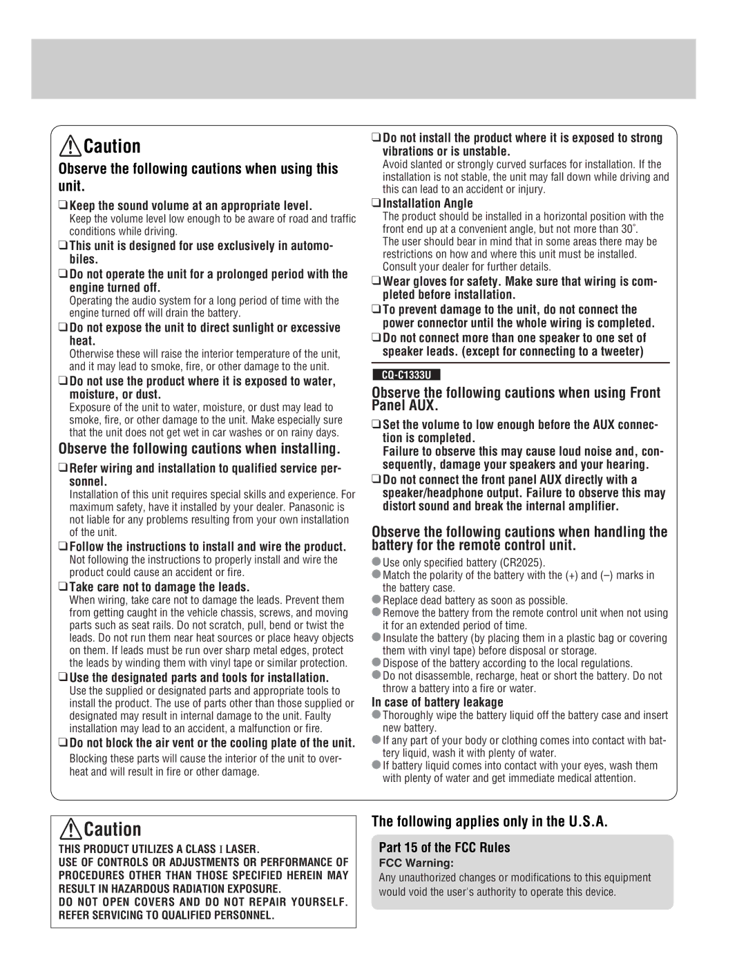 Panasonic C1303U, CQ-C1333U Do not expose the unit to direct sunlight or excessive heat, Take care not to damage the leads 