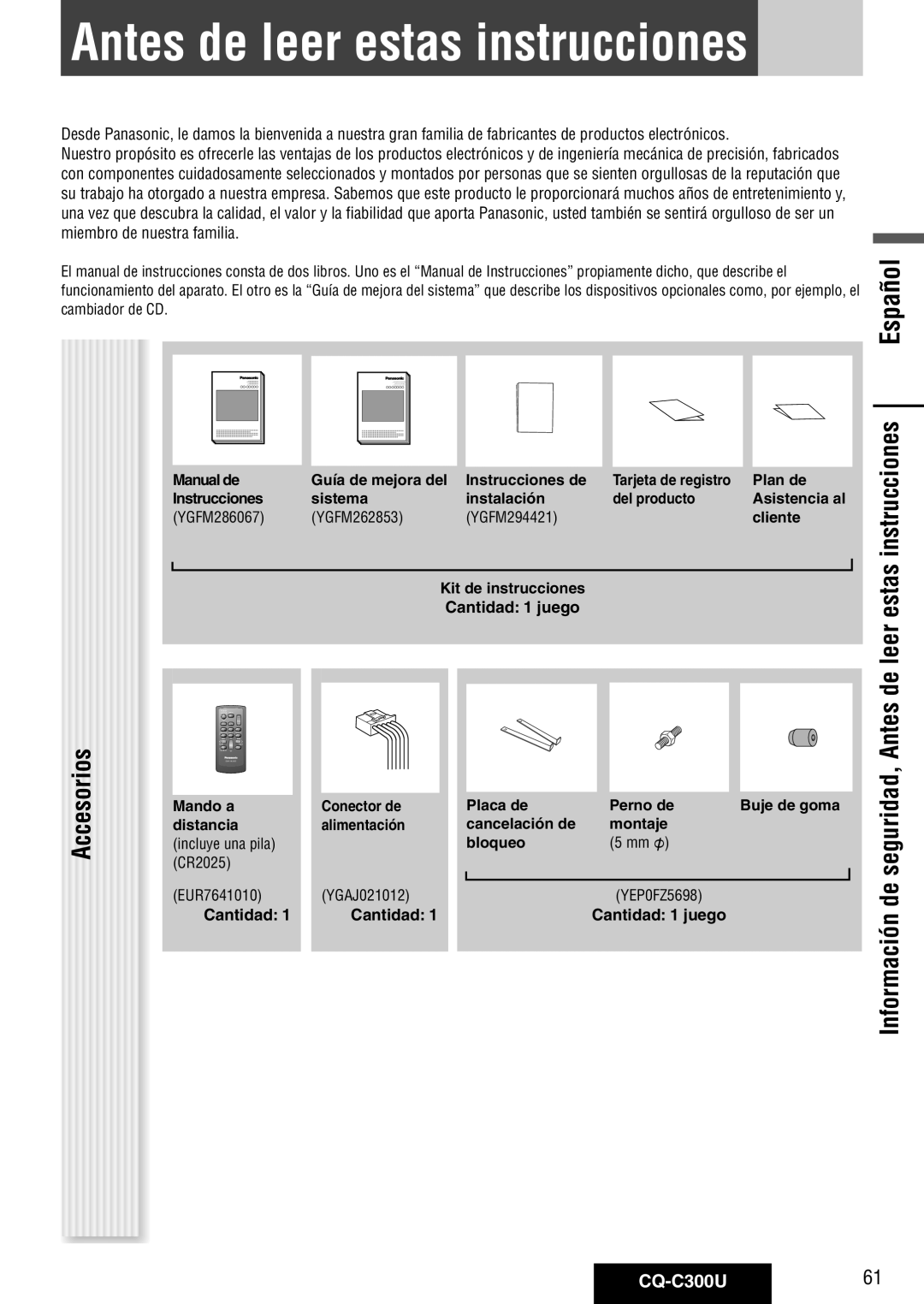 Panasonic warranty Información de seguridad, Antes de leer estas instrucciones, CQ-C300U61, Cantidad 1 juego 