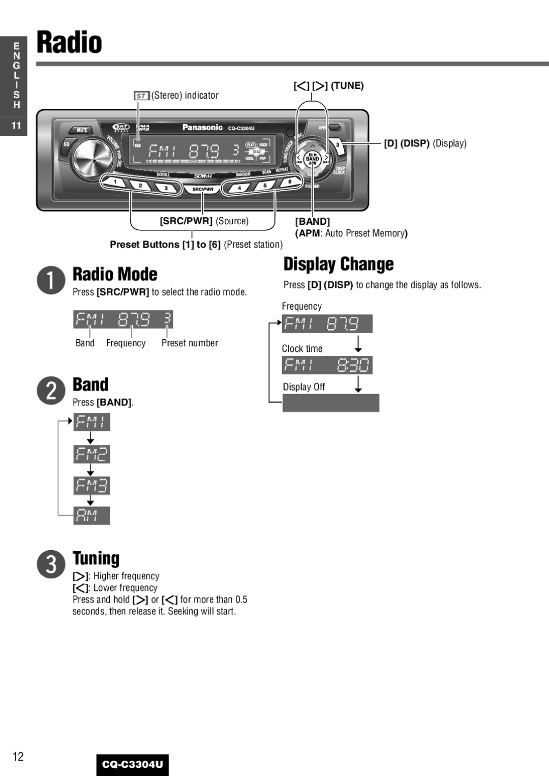 Panasonic CQ-C3304U warranty Radio Mode, Display Change, SRC/PWR Source, Preset Buttons 1 to 6 Preset station 