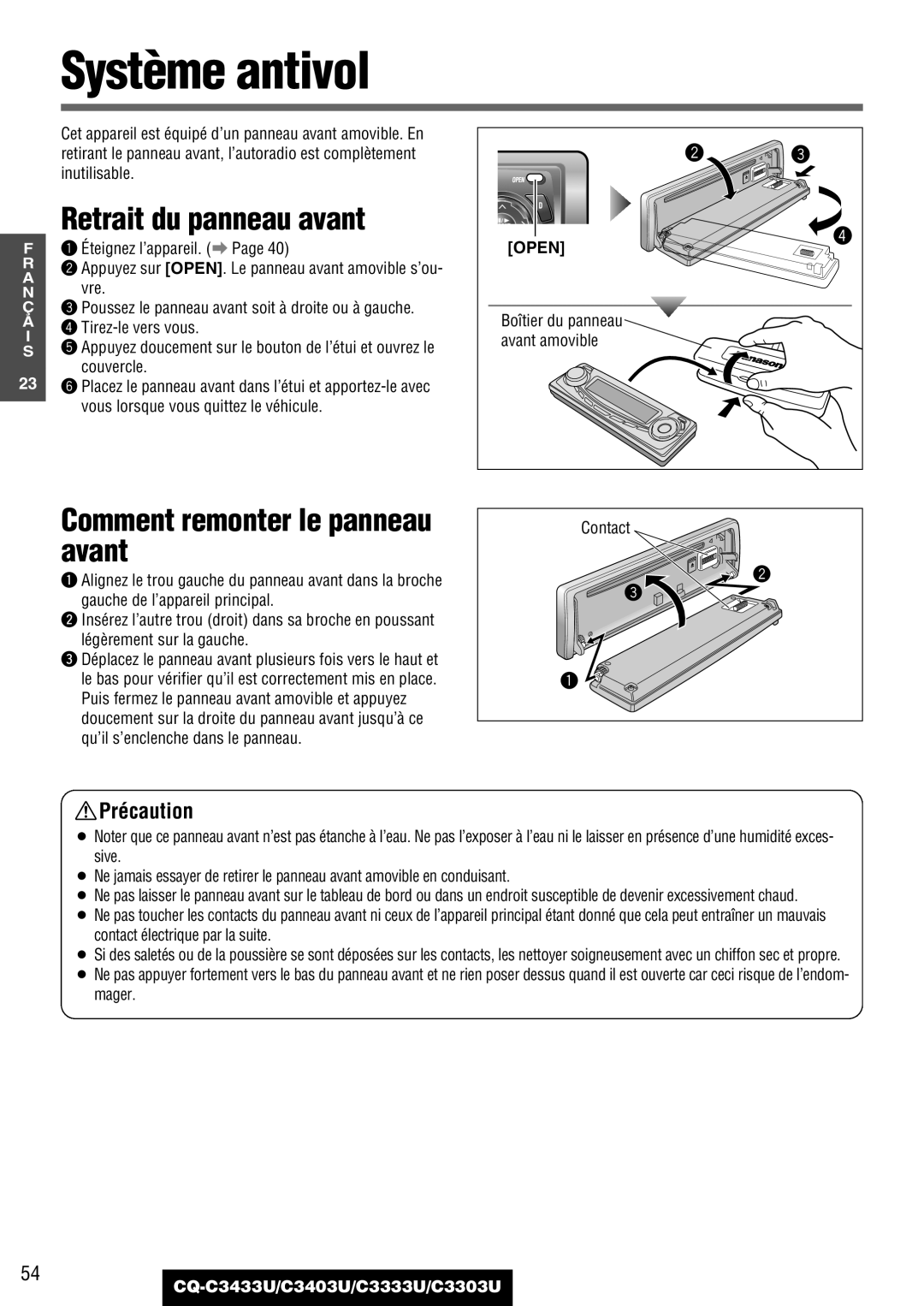 Panasonic C3333U, CQ-C3433U, C3403U, C3303U Système antivol, Retrait du panneau avant, Comment remonter le panneau avant 