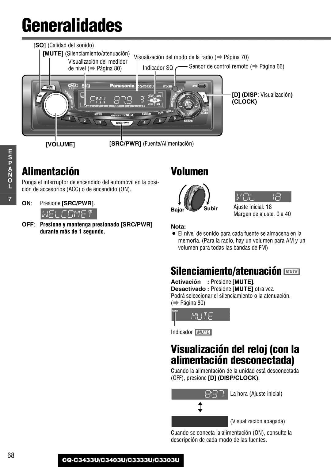 Panasonic CQ-C3433U, C3403U Generalidades, AlimentaciónVolumen, Silenciamiento/atenuación, SRC/PWR Fuente/Alimentación 