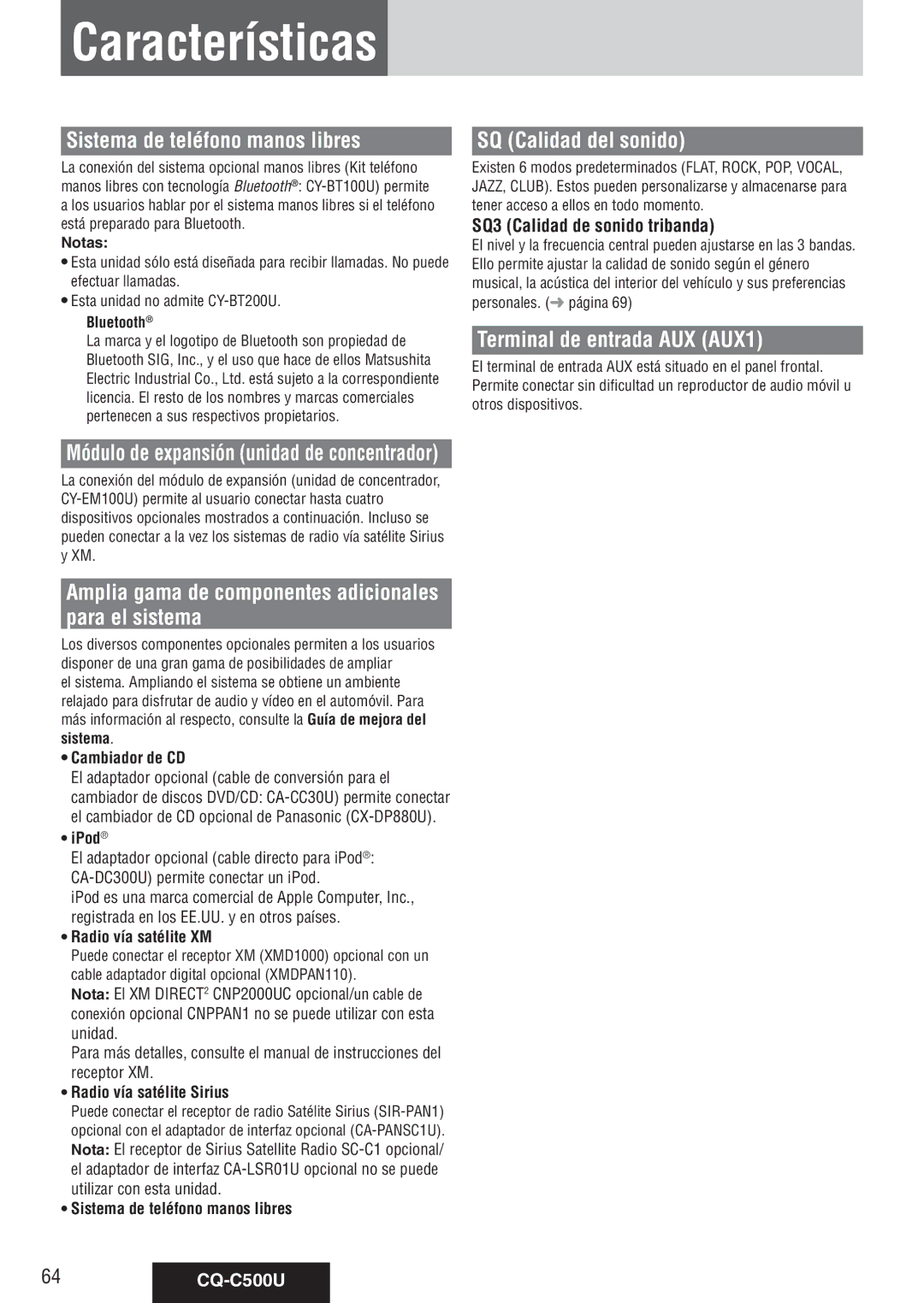 Panasonic CQ-C500U warranty Características, Sistema de teléfono manos libres, Para el sistema, SQ Calidad del sonido 