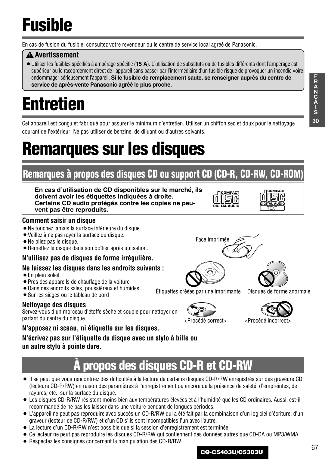 Panasonic C5303U, CQ-C5403U Fusible, Entretien, Remarques sur les disques, Comment saisir un disque, Nettoyage des disques 