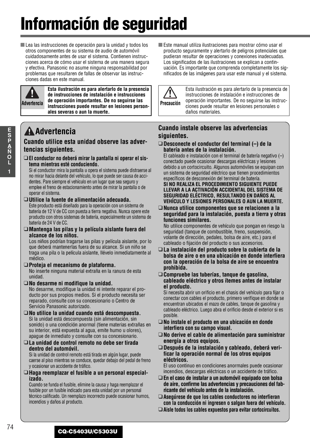 Panasonic CQ-C5403U, C5303U Información de seguridad, Advertencia, Cuando instale observe las advertencias siguientes 