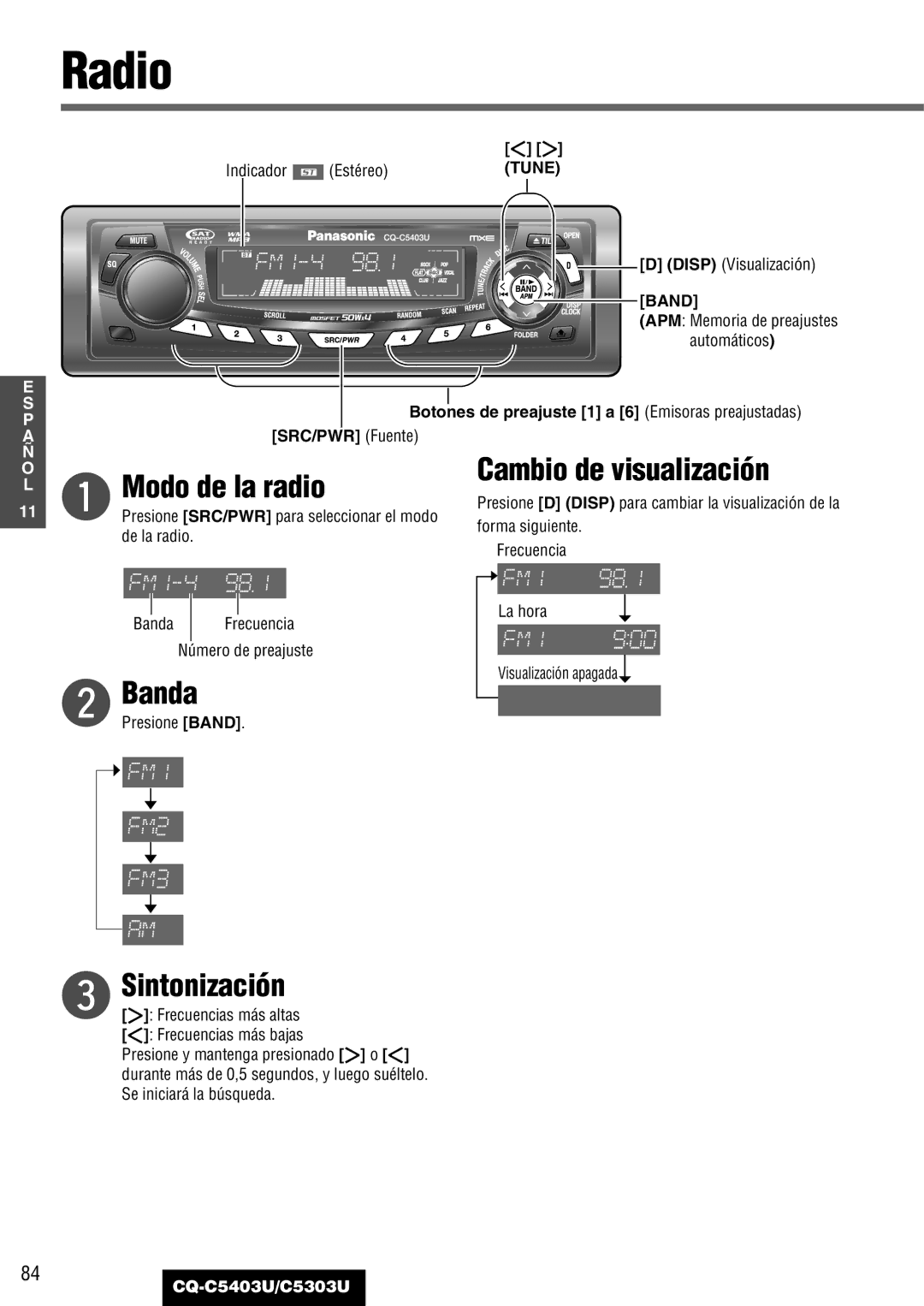 Panasonic CQ-C5403U, C5303U warranty Modo de la radio, Banda, Sintonización, Cambio de visualización, Indicador Estéreo 