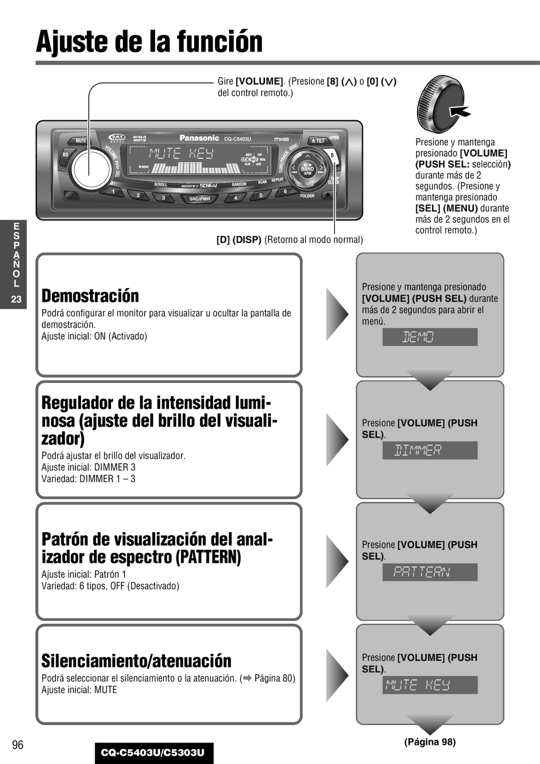 Panasonic CQ-C5403U Ajuste de la función, Demostración, Gire VOLUME. Presione 8 o 0 del control remoto, SEL Menu durante 