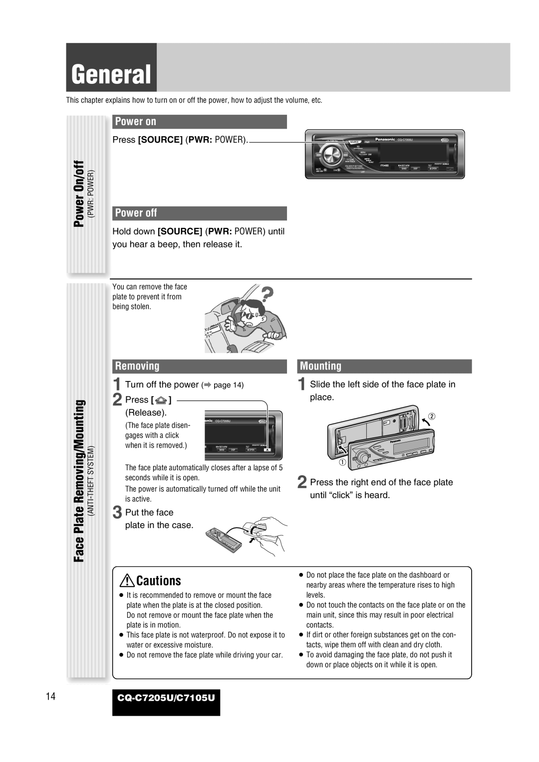 Panasonic CQ-C7105U operating instructions General, On/offPower Powerpwr Power off, Face, Power on, Removing Mounting 