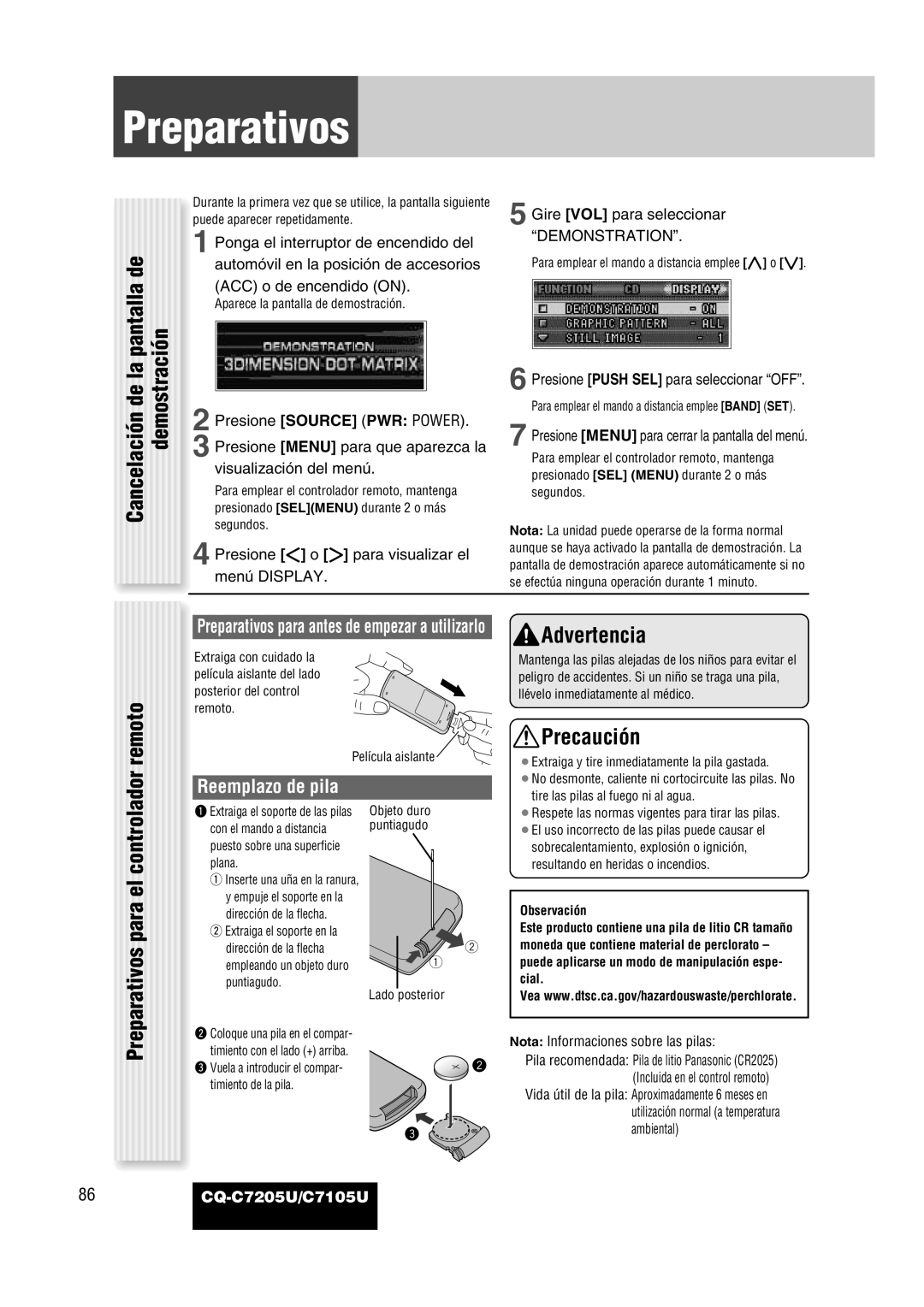 Panasonic CQ-C7205U warranty De la pantalla de Demostración, Cancelación, Preparativos para el controlador remoto 