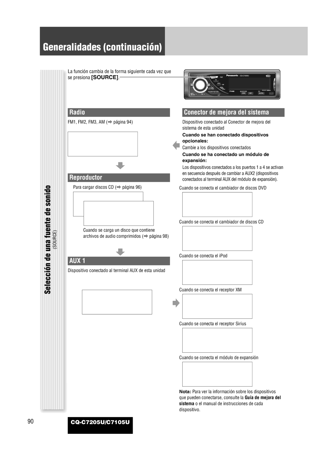 Panasonic CQ-C7205U warranty Selección de una fuente de sonido, Radio, Reproductor, Aux, Conector de mejora del sistema 