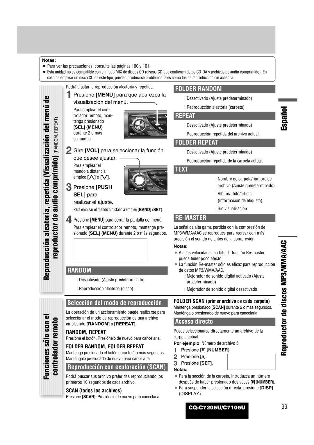 Panasonic CQ-C7205U warranty Reproductor de discos MP3/WMA/AAC, Folder Random, Folder Repeat, Text, Re-Master 