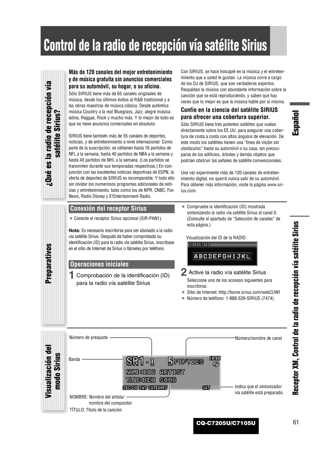 Panasonic warranty Vía, La radio de recepción, ¿Qué, Conexión del receptor Sirius, CQ-C7205U/C7105U61 