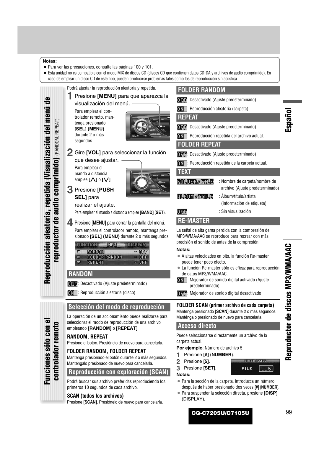 Panasonic CQ-C7205U Reproductor de discos MP3/WMA/AAC, Folder Random, Folder Repeat, Text, Re-Master, Acceso directo 