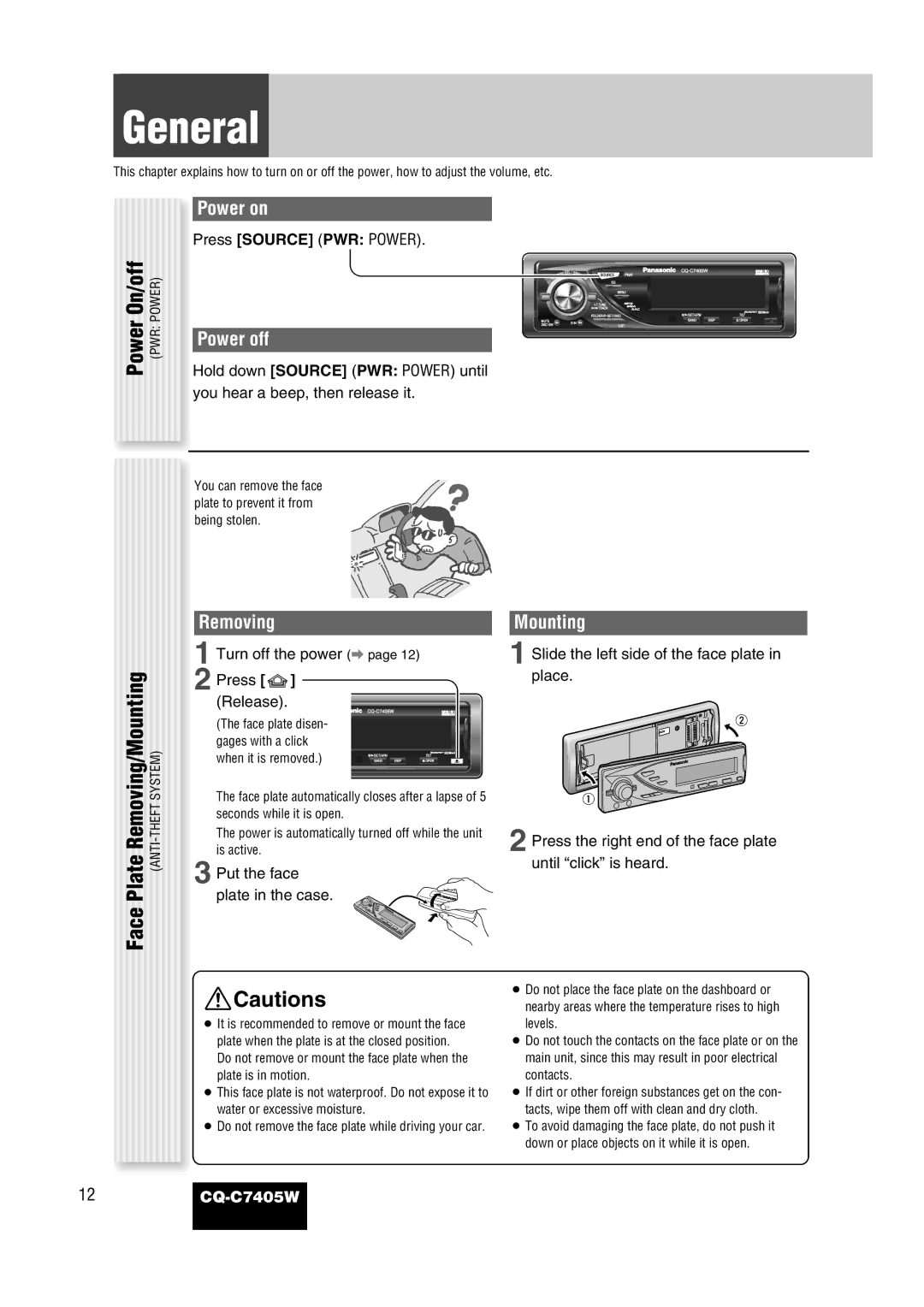 Panasonic CQ-C7405W manual General, Power On/off, Face Plate Removing/Mounting 