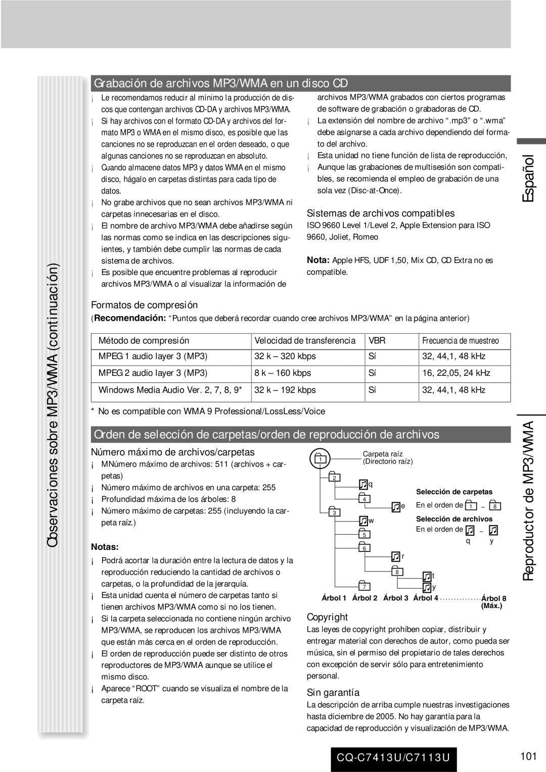 Panasonic C7113U, CQ-C7413U Grabación de archivos MP3/WMA en un disco CD, Sistemas de archivos compatibles, Sin garantía 