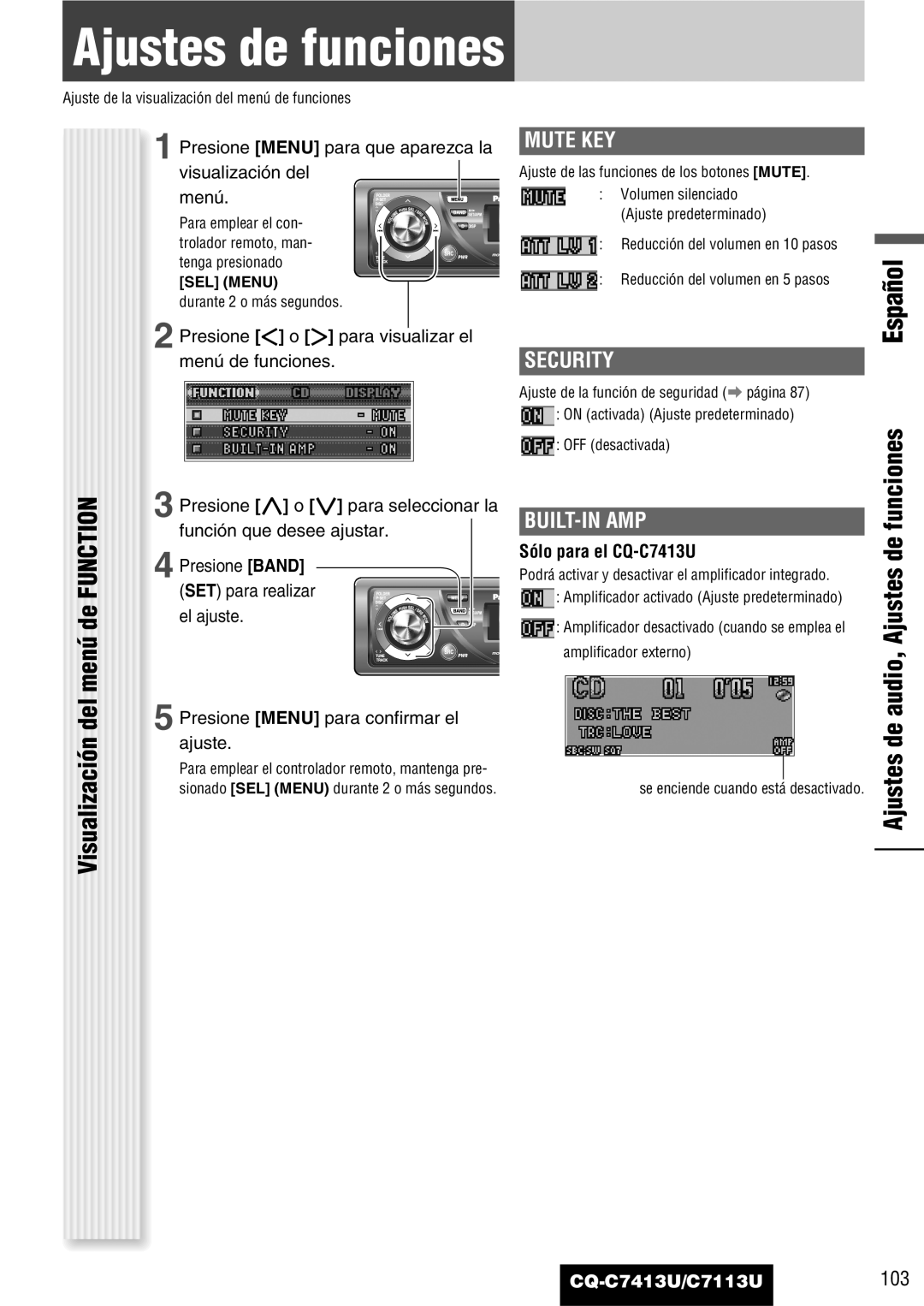 Panasonic C7113U Ajustes de audio, Ajustes de funciones, Presione o para visualizar el menú de funciones, El ajuste 