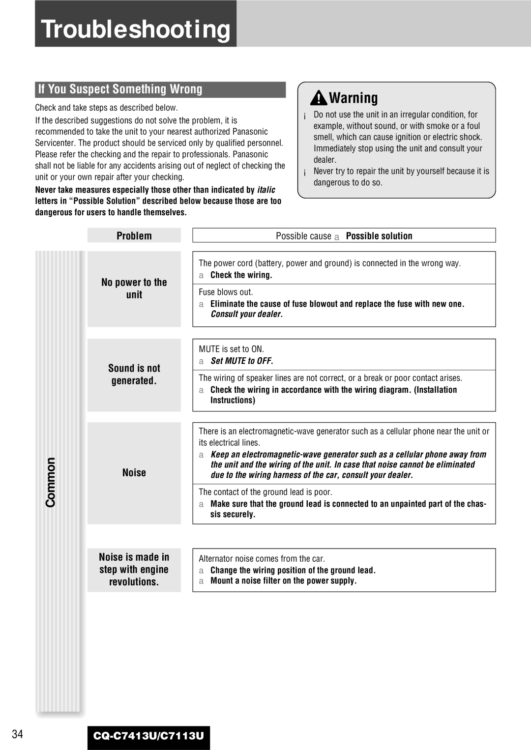 Panasonic CQ-C7413U Troubleshooting, If You Suspect Something Wrong, Problem No power to Unit Sound is not Generated Noise 
