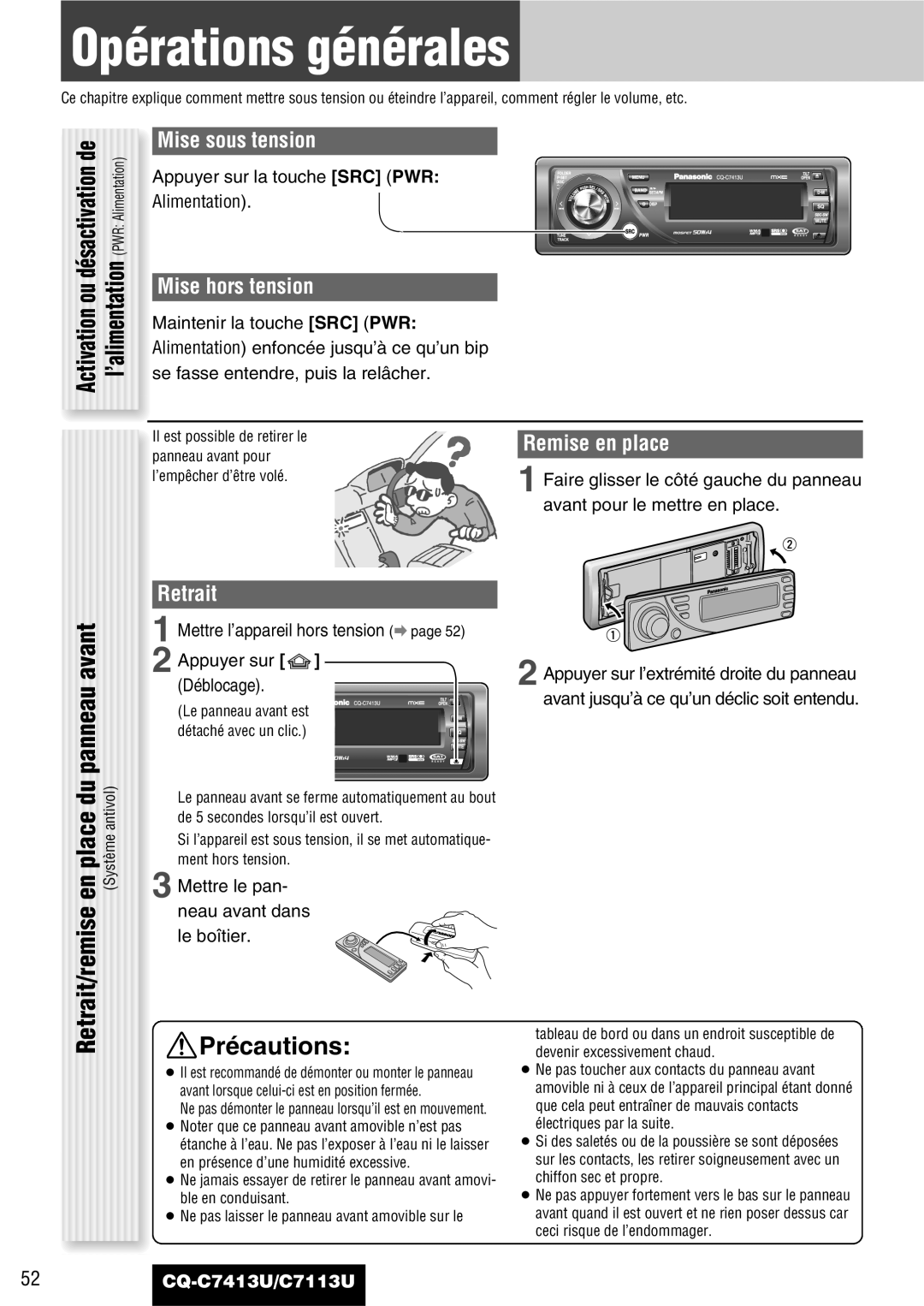 Panasonic CQ-C7413U, C7113U operating instructions Opérations générales, Place du panneau avant Systèmeantivol, Précautions 