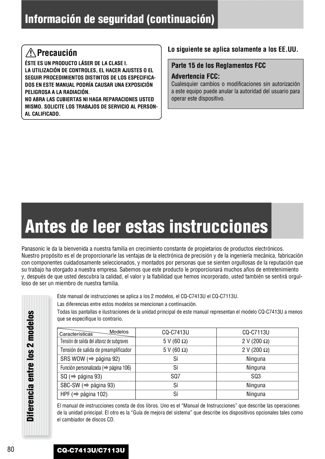 Panasonic CQ-C7413U, C7113U Antes de leer estas instrucciones, Información de seguridad continuación, Ninguna 