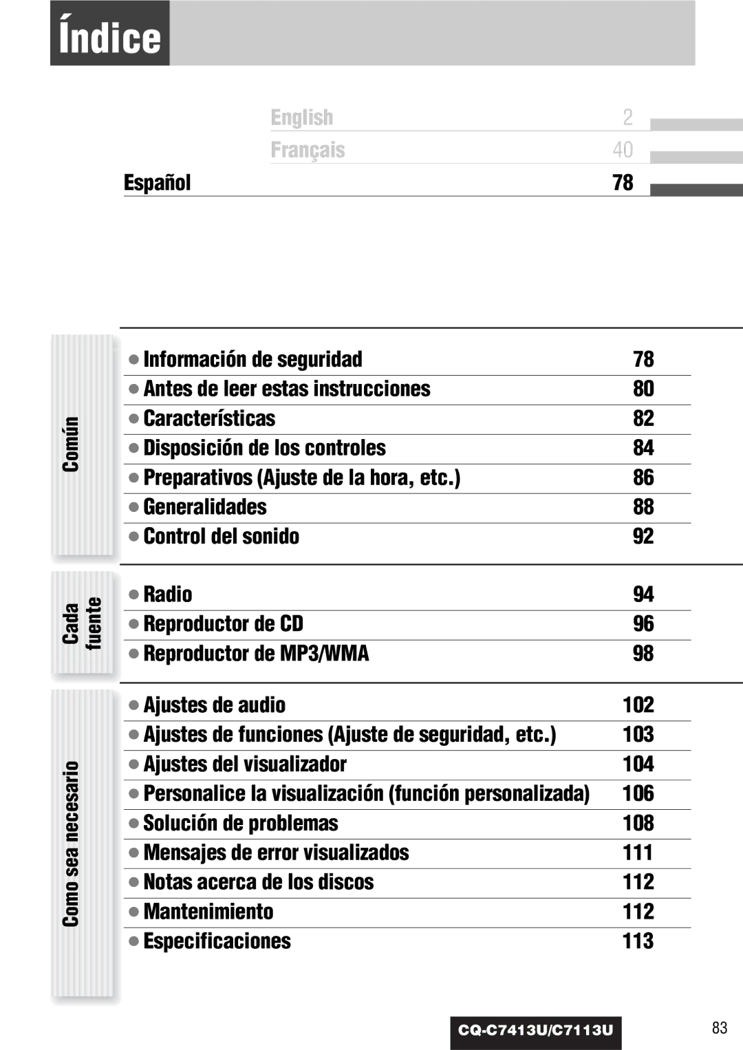 Panasonic C7113U, CQ-C7413U Índice, Común, Como sea necesario, ¡Ajustes de funciones Ajuste de seguridad, etc 