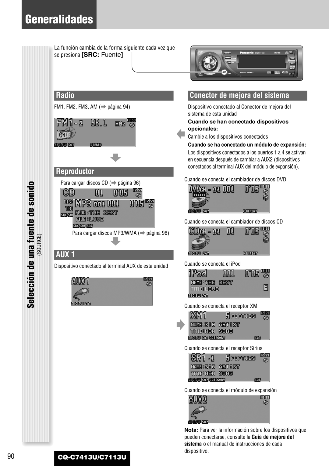 Panasonic CQ-C7413U, C7113U Generalidades, Selección de una fuente de sonido, Reproductor, Conector de mejora del sistema 