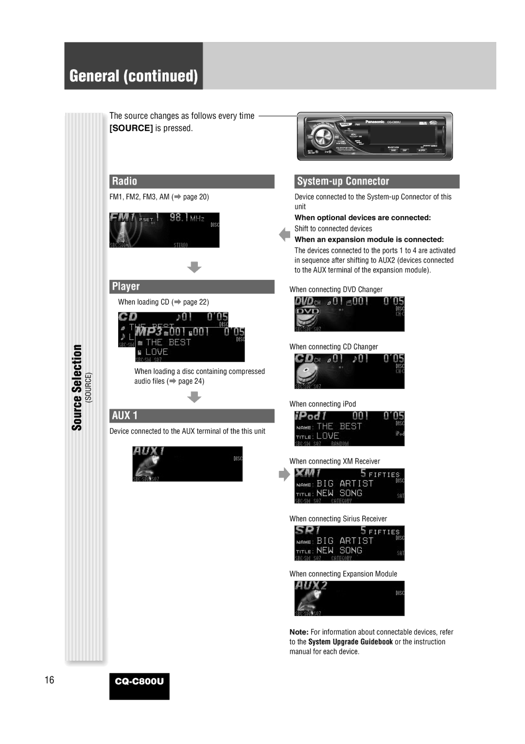 Panasonic CQ-C800U Radio, Player, Aux, System-up Connector, Source changes as follows every time Source is pressed 