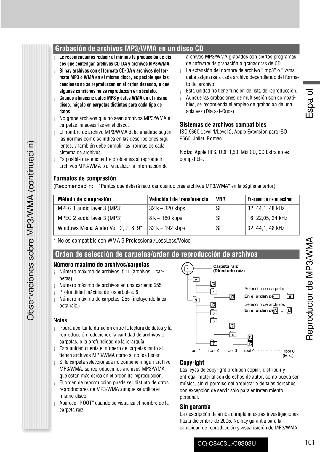 Panasonic CQ-C8303U warranty Grabación de archivos MP3/WMA en un disco CD, Sistemas de archivos compatibles, Sin garantía 