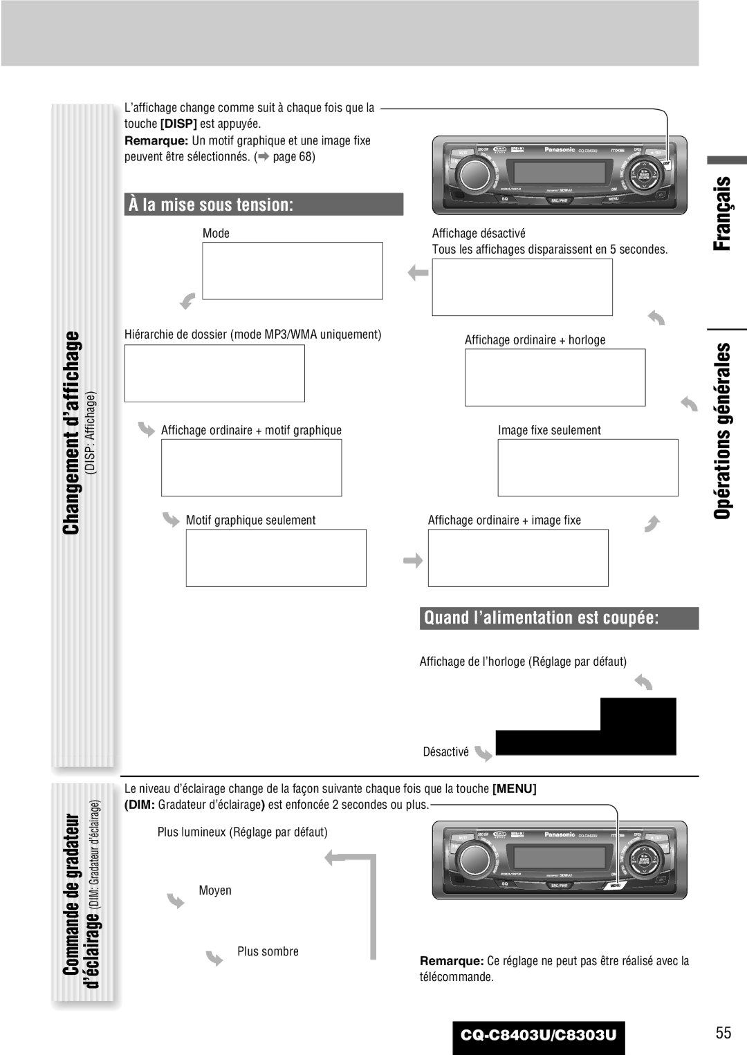 Panasonic CQ-C8303U Changement d’affichage, Opérations générales, La mise sous tension, Quand l’alimentation est coupée 