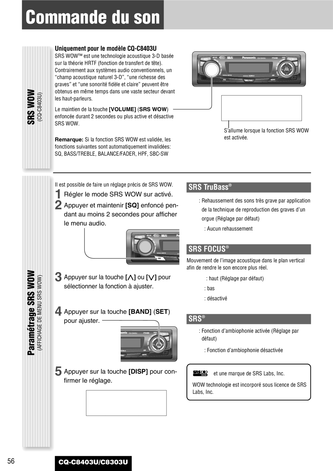 Panasonic CQ-C8303U Commande du son, Uniquement pour le modèle CQ-C8403U, Orgue Réglage par défaut Aucun rehaussement 